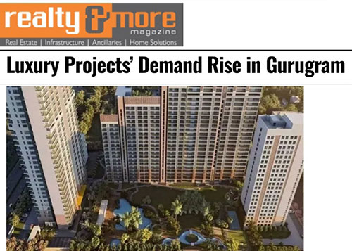 Luxury Projects' Demand Rise In Gurugram